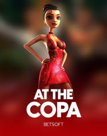 At the Copa - Betsoft